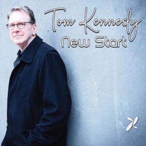 Tom Kennedy: New Start